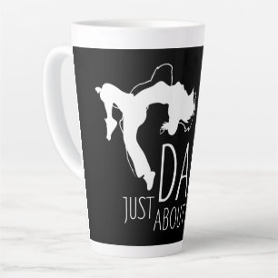 Caneca De Café Latte Mensagem Engraçada - Apenas Dance Sobre Isso 2