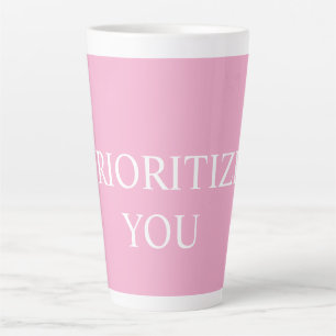 Caneca De Café Latte Mínimo Priorizar Você Cita Rosa Empoeirado Rosa