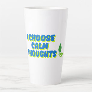 Caneca De Café Latte Motivação Positiva Escolho Pensamentos Calmos