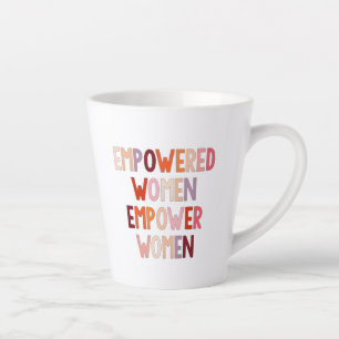 Caneca De Café Latte Mulheres Empoderadas Empoderam Mulheres