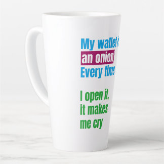 Caneca De Café Latte My wallets is like an onion -joke quote-