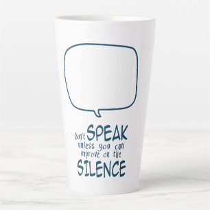 Caneca De Café Latte Não Fale