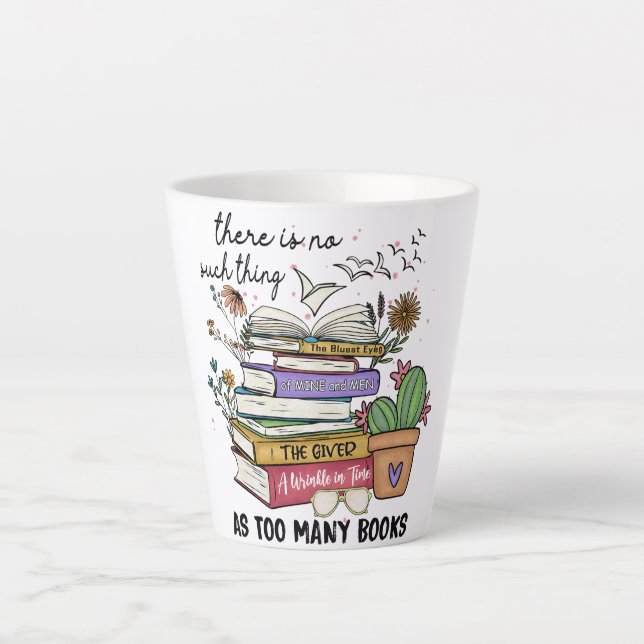 Caneca De Café Latte Não Há Coisa Como Muitos Livros (Frente)