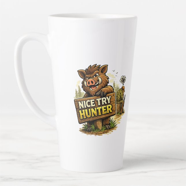 Caneca De Café Latte Nice Try Hunter (Esquerda)