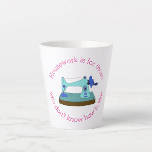 Caneca De Café Latte O trabalho doméstico é para aqueles que não sabem 