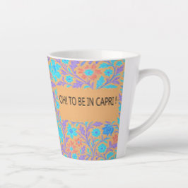 CANECA DE CAFÉ LATTE PARA ESTAR EM CAPRI!