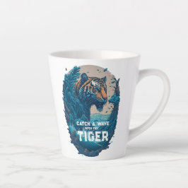 Caneca De Café Latte Pegue uma onda com o tigre