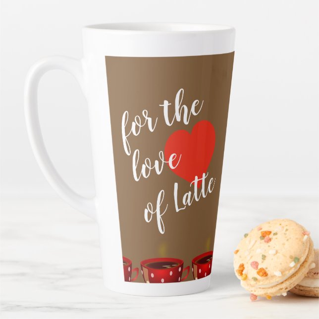 Caneca De Café Latte Pelo Amor De Latte (In Situ)