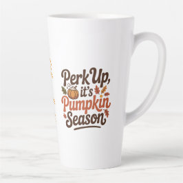Caneca De Café Latte Perk up pumpkin spice coffee quote seasonal cozy