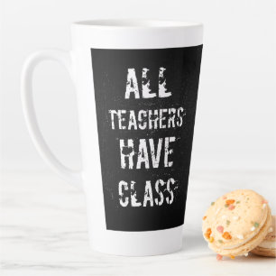 Caneca De Café Latte Personalizado ★ TODOS OS PROFESSORES TÊM AULA ★ Qu