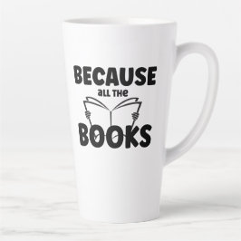 Caneca De Café Latte Porque Todos Os Livros