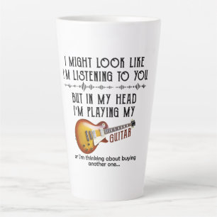Caneca De Café Latte Posso parecer que estou ouvindo você tocar violão