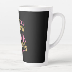 Caneca De Café Latte Presente de Graduação Siga Seu Sonho