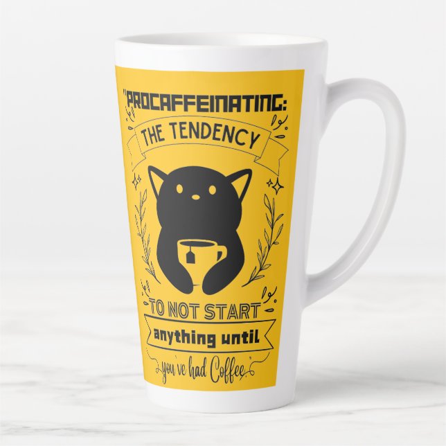 Caneca De Café Latte Procafeinando a tendência de não iniciar nada (Direita)