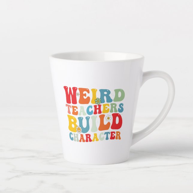 Caneca De Café Latte Professores Estranhos Constroem Caráter Professor  (Direita)