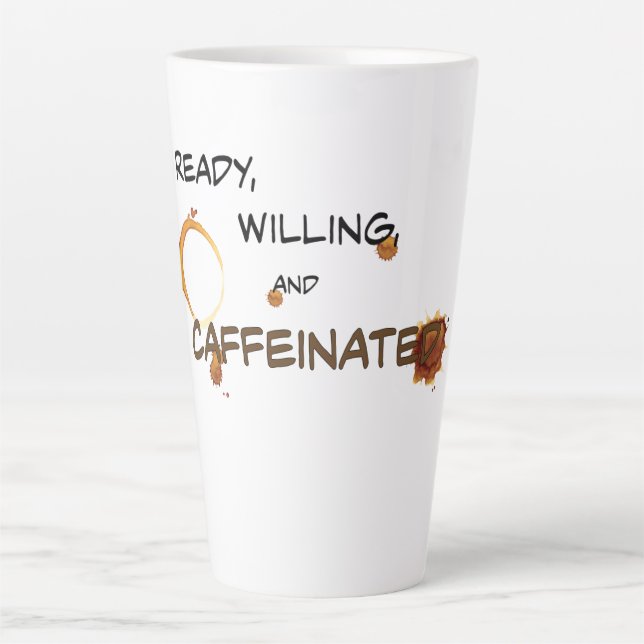 Caneca De Café Latte Prontos, Willing e Cafeinados (Frente)