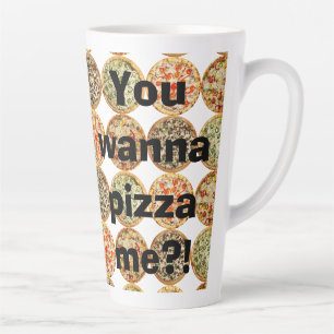 Caneca De Café Latte "Quer me fazer pizza?!"