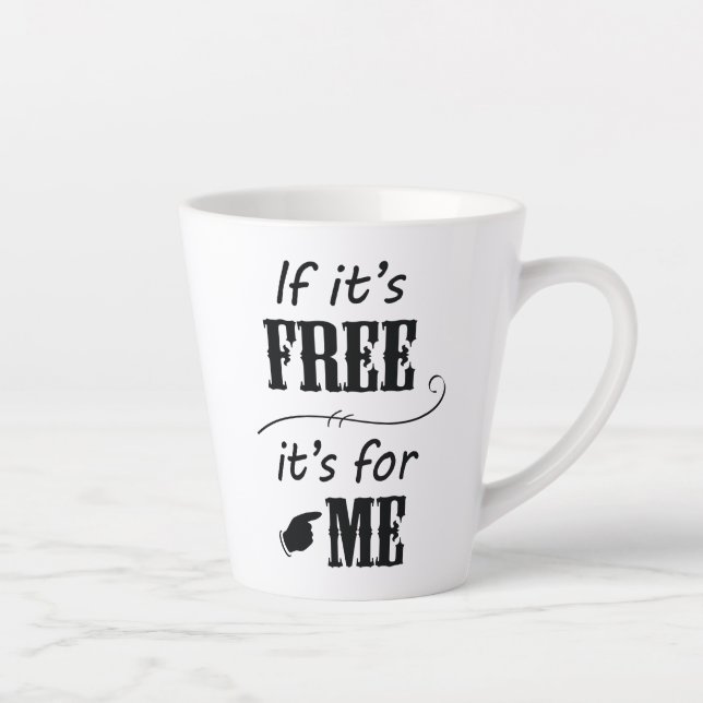 Caneca De Café Latte Se é grátis, é para mim café preto de latte (Direita)
