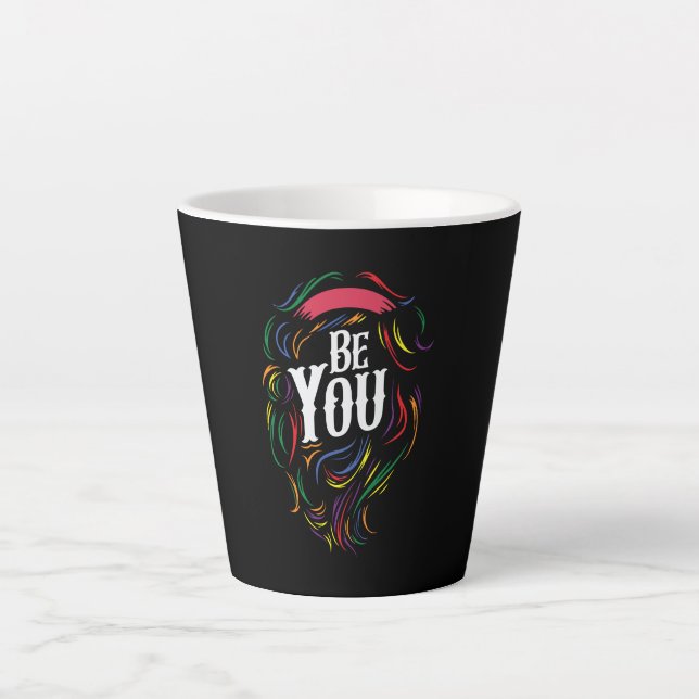 Caneca De Café Latte Seja você | LGBTQ | Arco-íris | ORGULHO GAY (Frente)