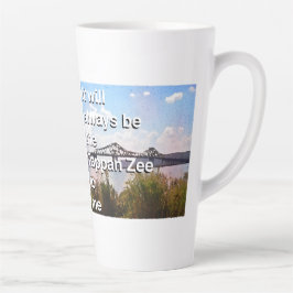 Caneca De Café Latte Sempre será Tappan Zee para mim