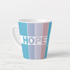 Caneca De Café Latte Sempre Tenha Esperança