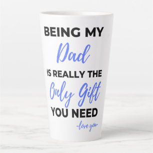 Caneca De Café Latte Ser Meu Pai É Realmente O Único Presente Bl