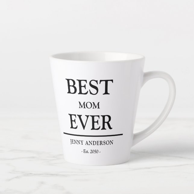 Caneca De Café Latte Simple Custom Design Best Mom Ever Mothers Gift (Direita)