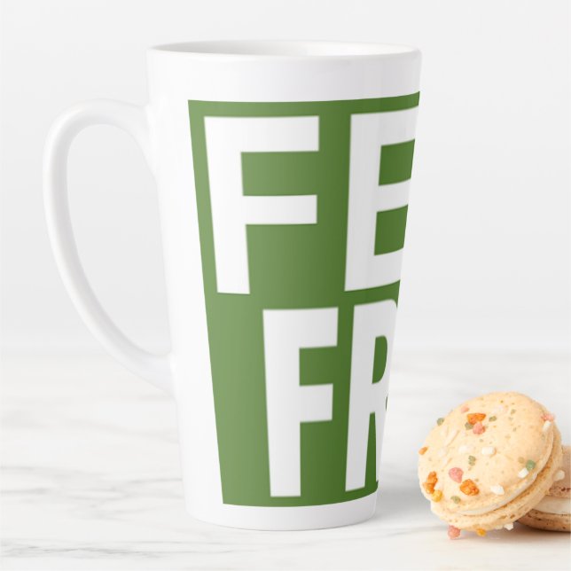 Caneca De Café Latte Sinta a Novidade do Impressão Livre; Fundo Verde (In Situ)