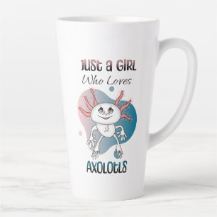 Caneca De Café Latte Só uma garota que ama Axolotls