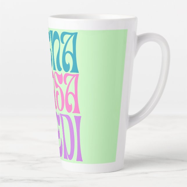 Caneca De Café Latte Sogna Pensa Credi (Direita)