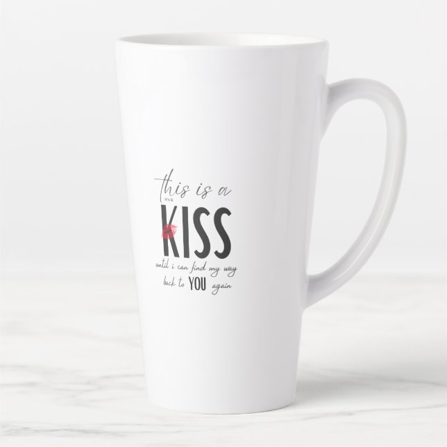Caneca De Café Latte This Mug is a Kiss (Direita)