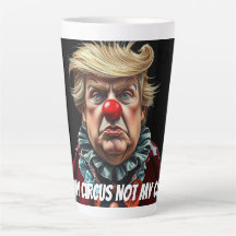 Trump: "Não é Meu Circo, Não é Meu Palhaço"