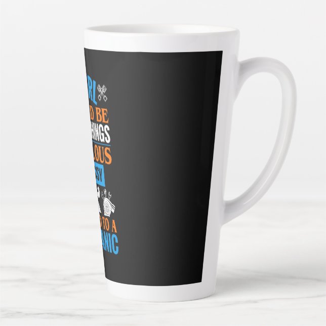 Caneca De Café Latte Uma Garota Deveria Ser Casada Com Mecânica (Direita)