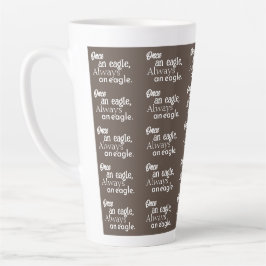 Caneca De Café Latte "Uma vez uma águia, sempre uma águia" em marrom el