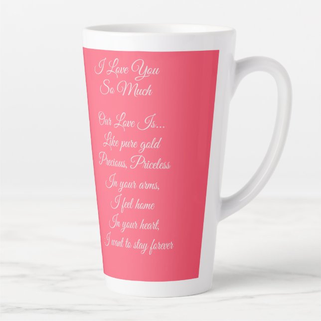 Caneca De Café Latte Valentines Day, I Love You So Much, Love Poem (Direita)