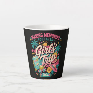 Caneca De Café Latte Viagem das Meninas 2026 Criando Memórias Juntas