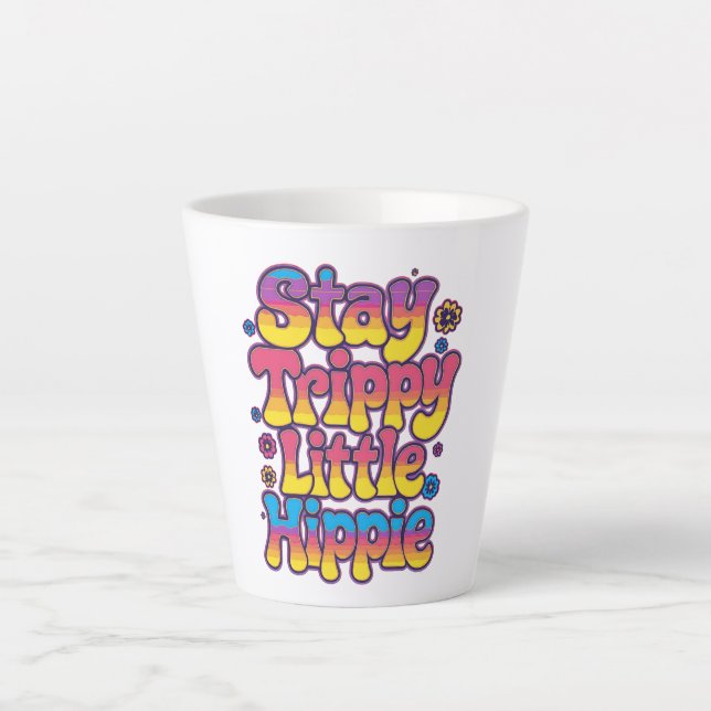 Caneca De Café Latte Vibrant Rainbow Stay Trippy Hippie Quote (Frente)
