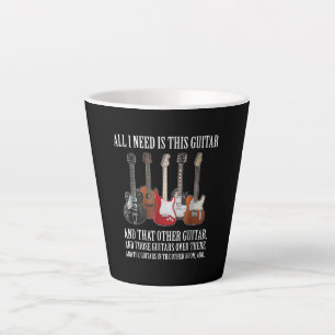 Caneca De Café Latte Violão Tudo Que Preciso É De Um Violão Qualque