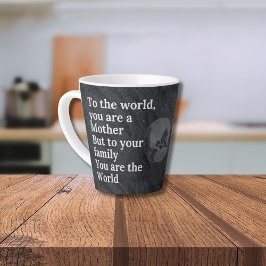 Caneca De Café Latte Você é nossa mãe do mundo