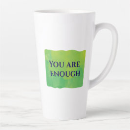 Caneca De Café Latte Você É Suficiente