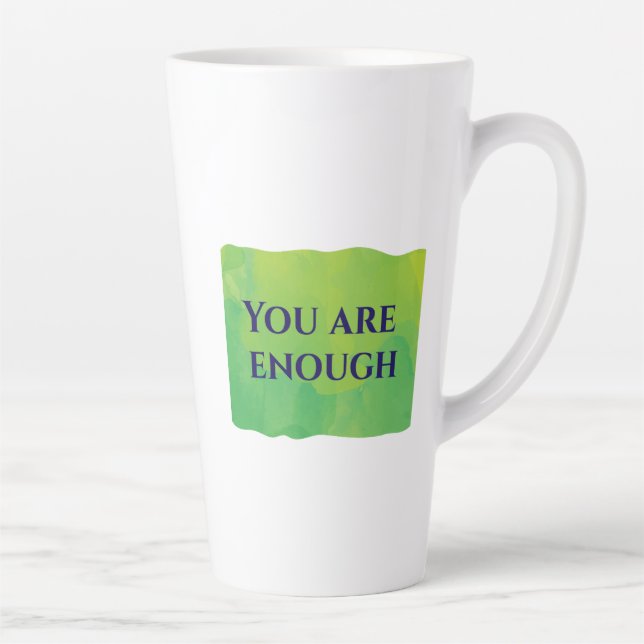 Caneca De Café Latte Você É Suficiente (Direita)