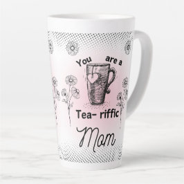 Caneca De Café Latte Você é uma mãe incrível