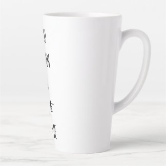 Caneca De Café Latte Você Quer Dizer Uma LATTA Para Mim.
