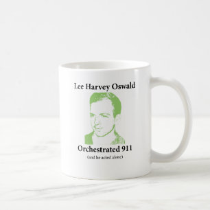 Caneca De Café Lee Harvey Oswald orchestrated 911
