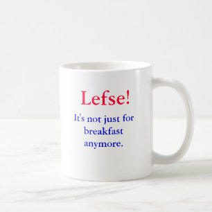 Caneca De Café Lefse!  Não é apenas para o pequeno almoço