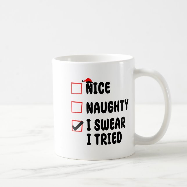 Caneca De Café Legal Bonito Travesso Eu Juro Que Tentei  (Direita)