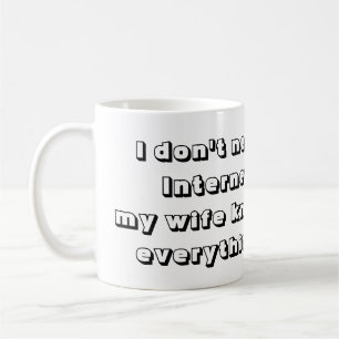 Caneca De Café Legal e Divertido Minha esposa sabe tudo Engraçado