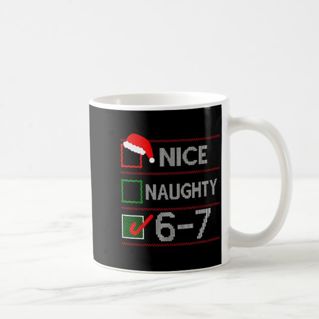 Caneca De Café Legal Levado 6 7 Meme 67 Natal Seis Sete Suor (Direita)