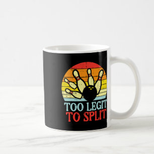 Caneca De Café Legítima Demais Para Dividir A Equipe Da Boliche,
