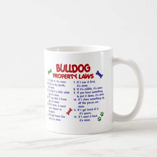 Caneca De Café Leis 2 da propriedade do buldogue (Direita)